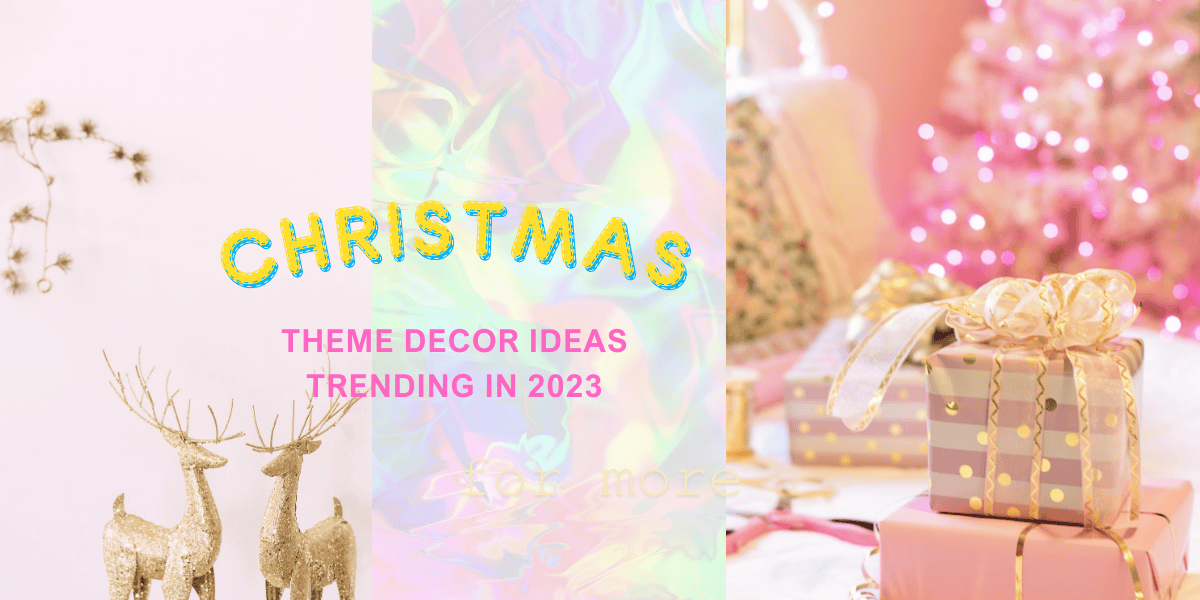 5 christmas theme decor ideas