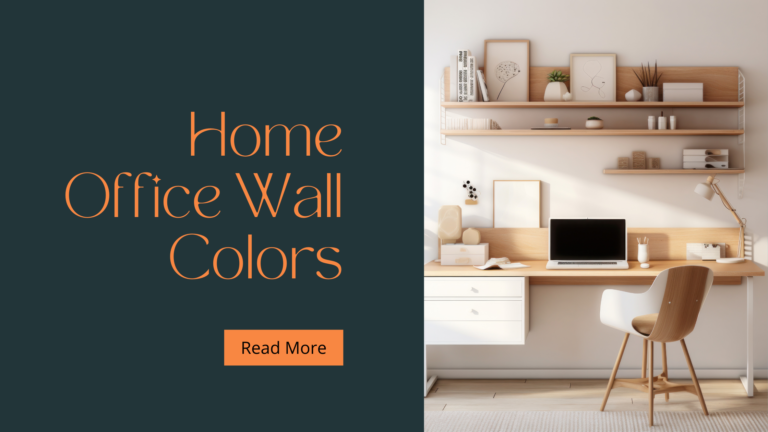 The Palette of Productivity: Choosing Home Office Wall Colors for Maximum Efficiency